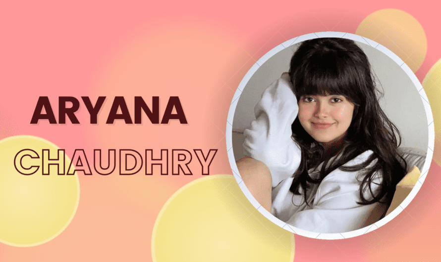 Aryana Chaudhry: A Glimpse into the Life of Bollywood’s Rising Star