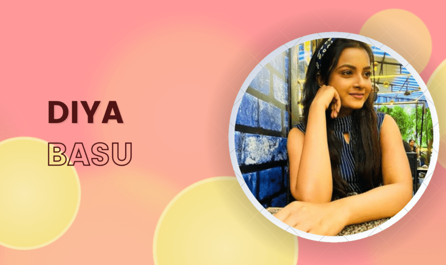 Diya Basu: Age, Biography, Boyfriend, Movies & TV Shows – Unveiling the Actress’s Life