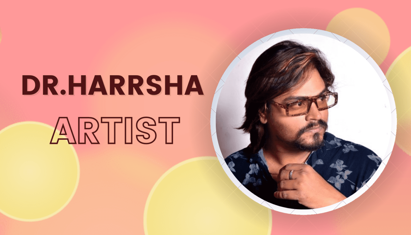 dr harrsha artist